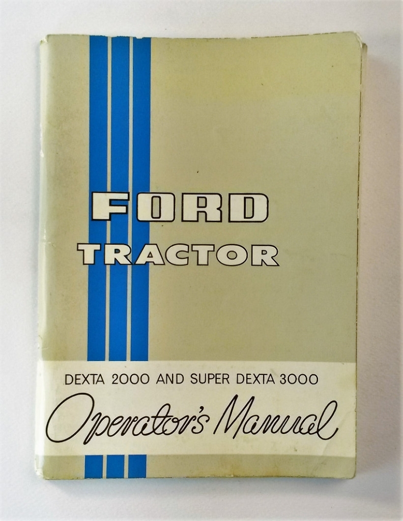 Ford Dexta 2000 and Super Dexta 3000 Operator´s Manual
