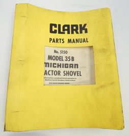 Clark Michigan model 35B tractor shovel parts manual