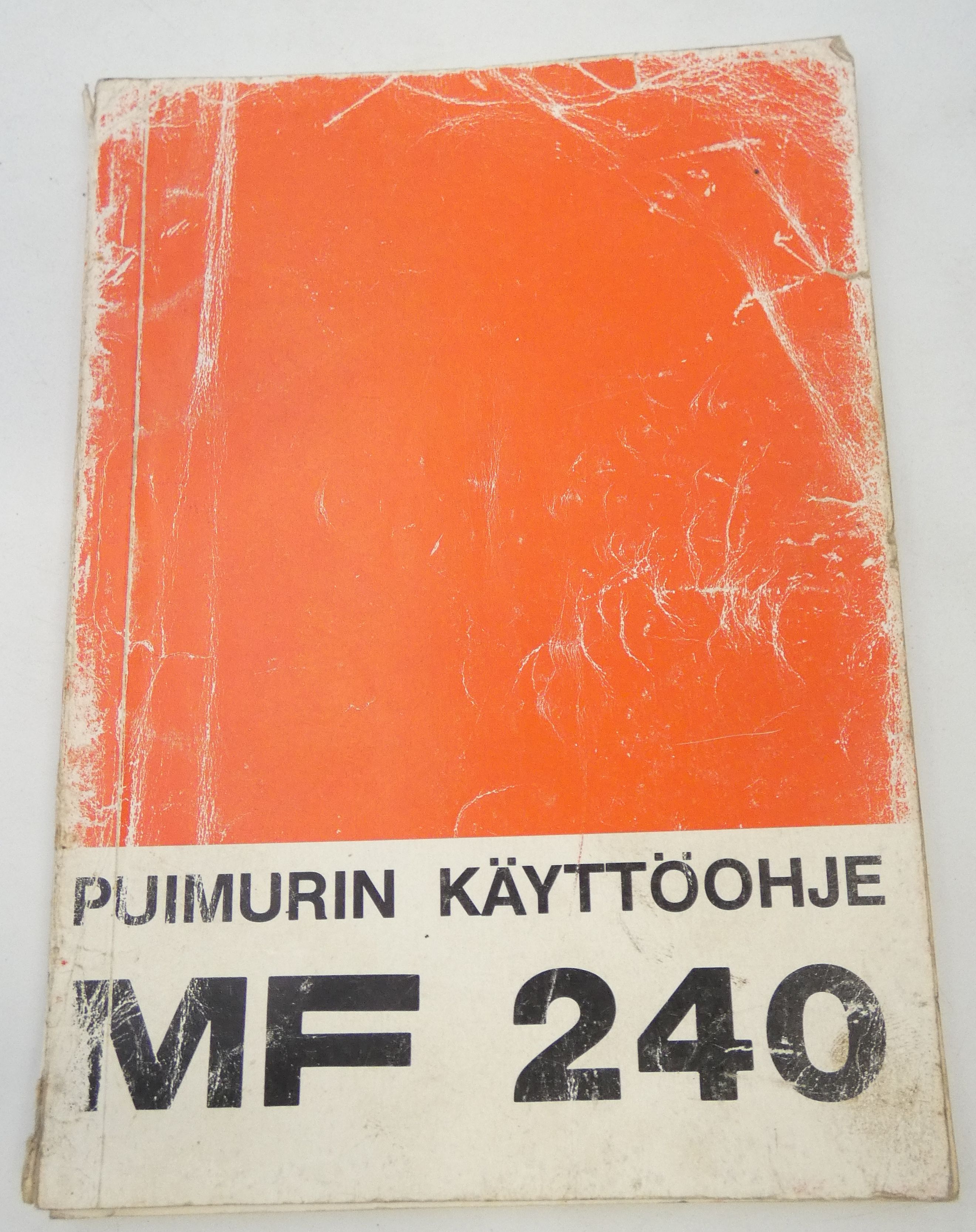 Massey Ferguson MF240 puimurin käyttöohjekirja