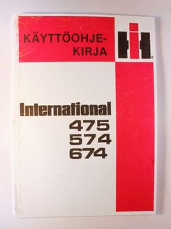 International 475, 574, 674 Käyttöohjekirja