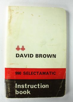 David Brown 990 Selectamatic Instruction Book