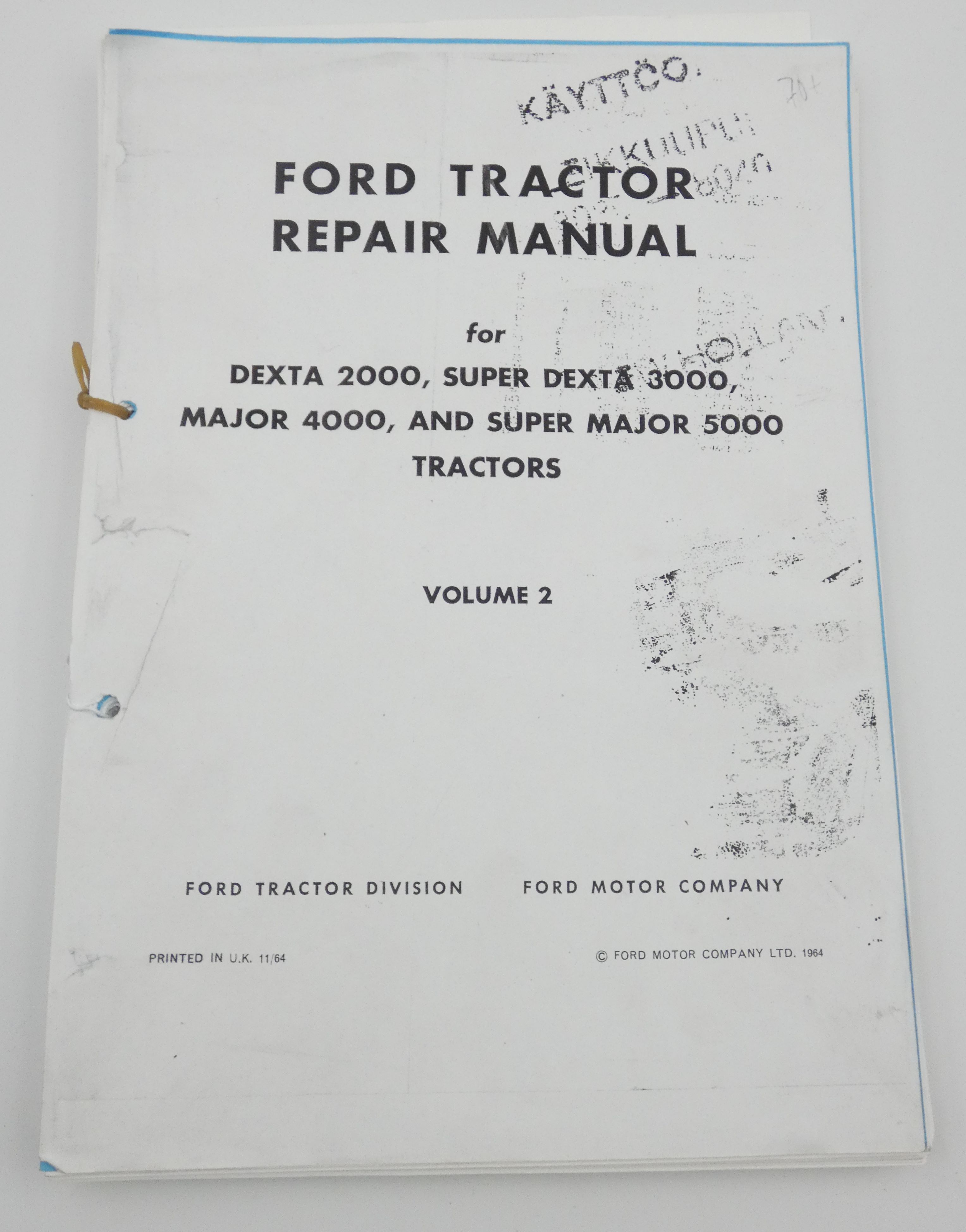 Ford Dexta 2000, Super dexta 3000, Major 4000 and Super major 5000 Tracktor repair manual