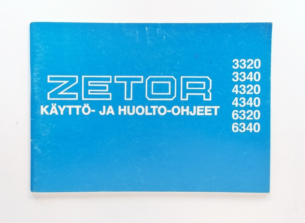 Zetor 3320, 3340, 4320, 4340, 6320, 6340 Käyttö- ja huolto-ohjeet