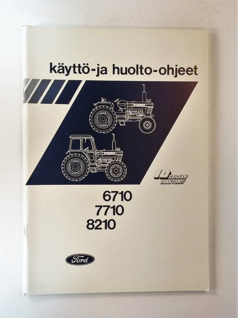 Ford 6710, 7710, 8210 Käyttö- ja huolto-ohjeet