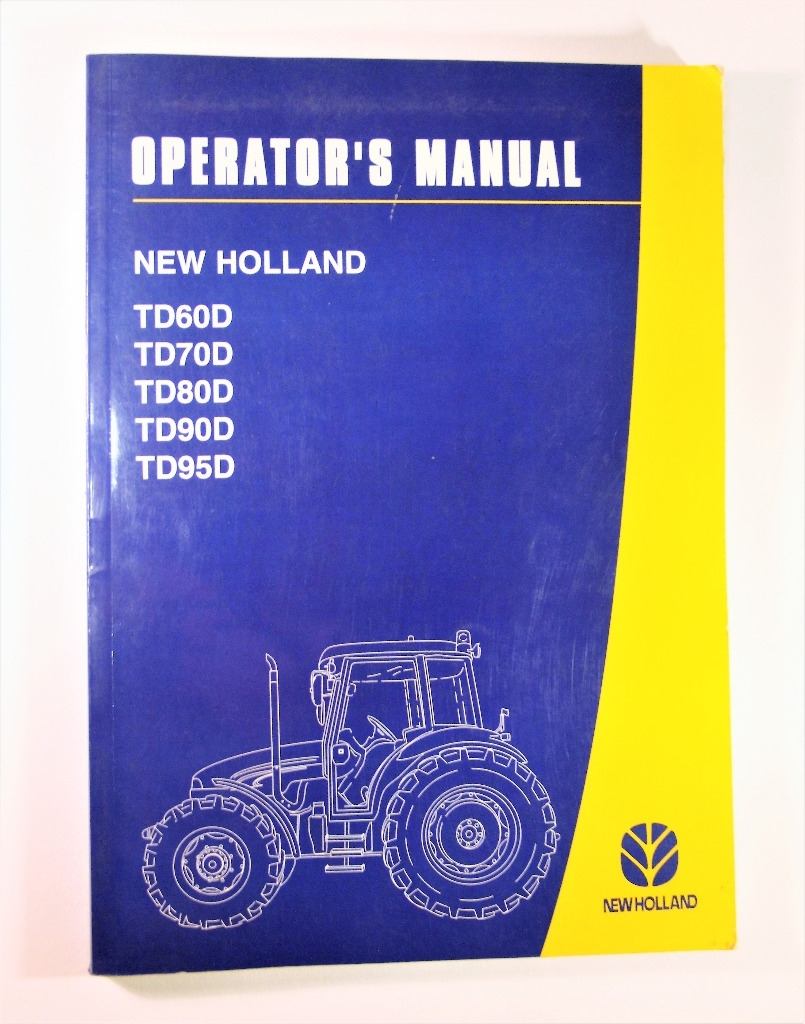 New Holland TD60D TD70D TD80D TD90D TD95D Operators Manual