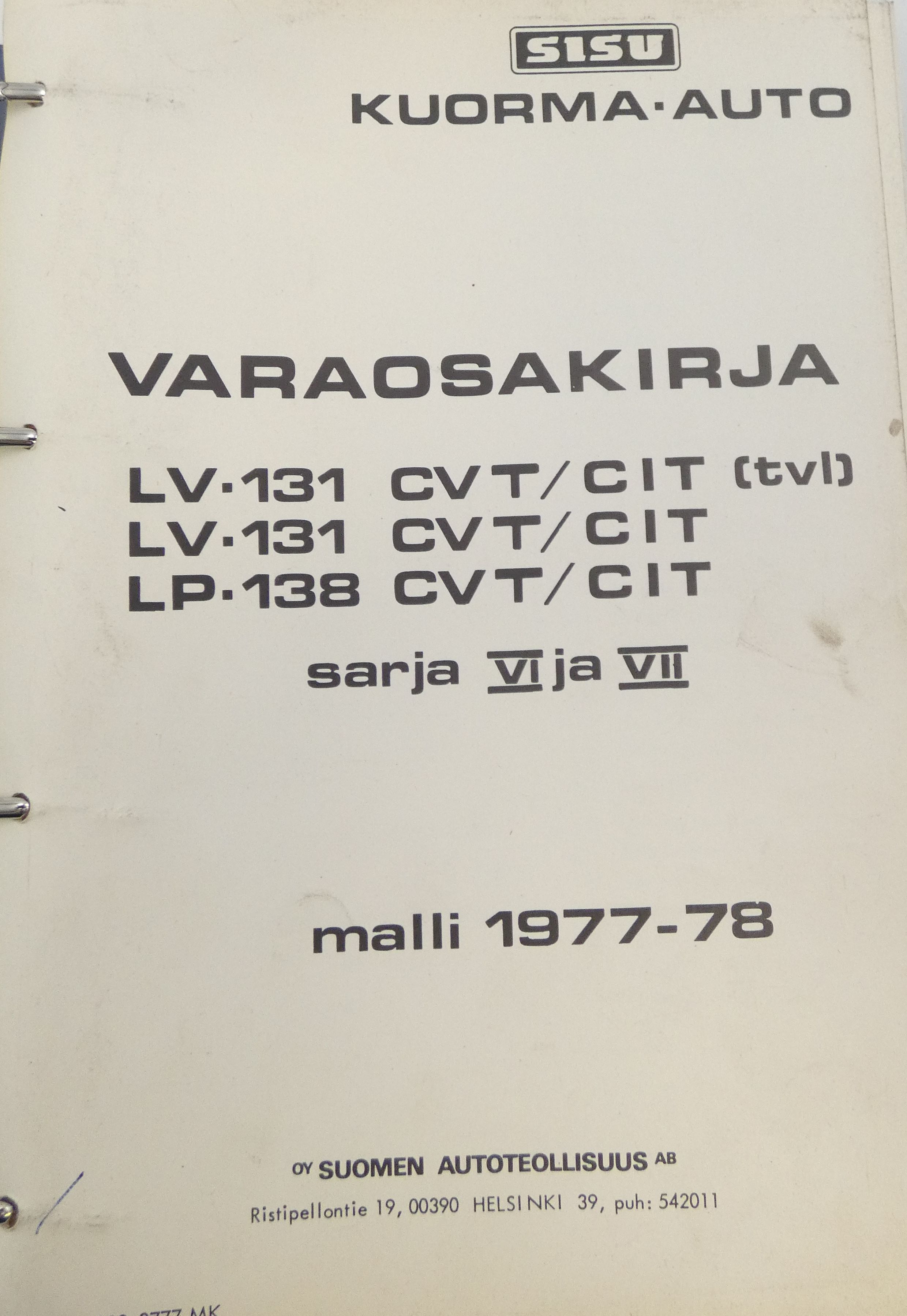 Sisu LV-131 CVT/CIT(tvl), LV-131 CVT/CIT, LP-138 CVT/CIT sarjat 6. ja 7 malli 1977-1978 varaosakirja.