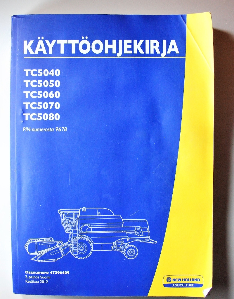 New Holland TC5040 TC5050 TC5060 TC5070 TC5080 Käyttöohjekirja