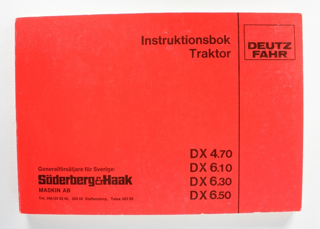 Deutz-Fahr DX4.70, DX6.10, DX6.30, DX6.50 Instruktionsbok