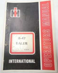 International B-47 baler operators manual
