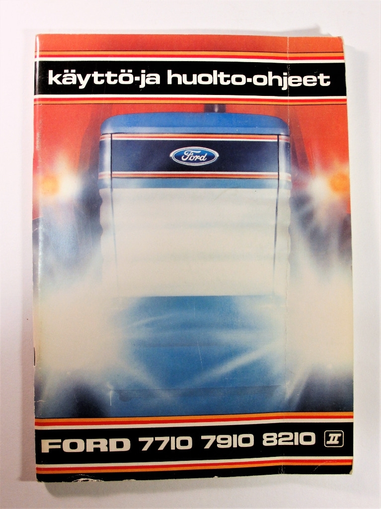 Ford 7710 7910 8210 Käyttö- ja huolto-ohjeet