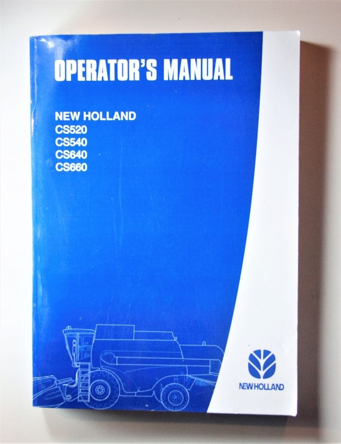 New Holland CS520 CS540 CS640 CS660 Operators manual