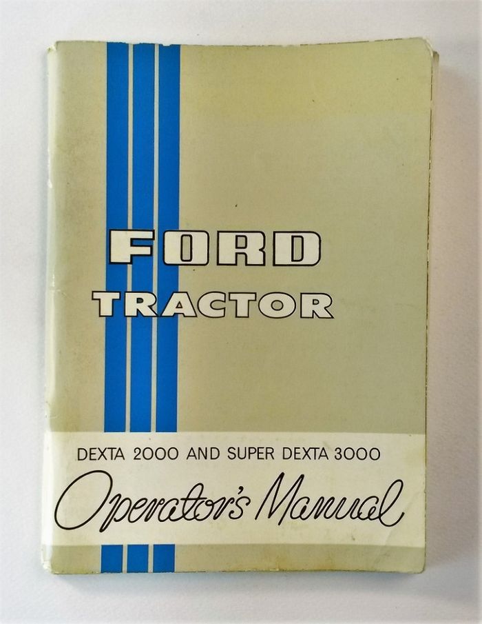 Ford Dexta 2000 and Super Dexta 3000 Operator´s Manual