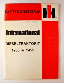 International Diesel 1255 + 1455 Käyttöohjekirja