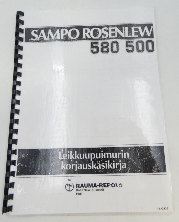 Sampo Rosenlew 580, 500 leikkuupuimurin korjauskäsikirja