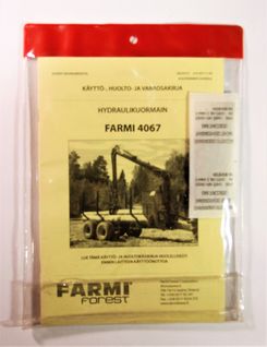 Farmi Forest Hydraulikuormain Farmi 4067 Käyttö huolto varaosakirja
