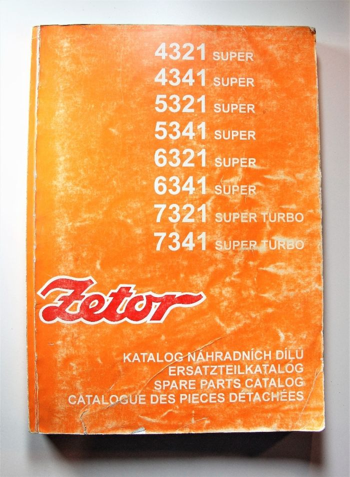 Zetor 4321 4341 5321 5341 6321 6341 7321 7341 Super ja Super Turbo Spare Parts Catalogue