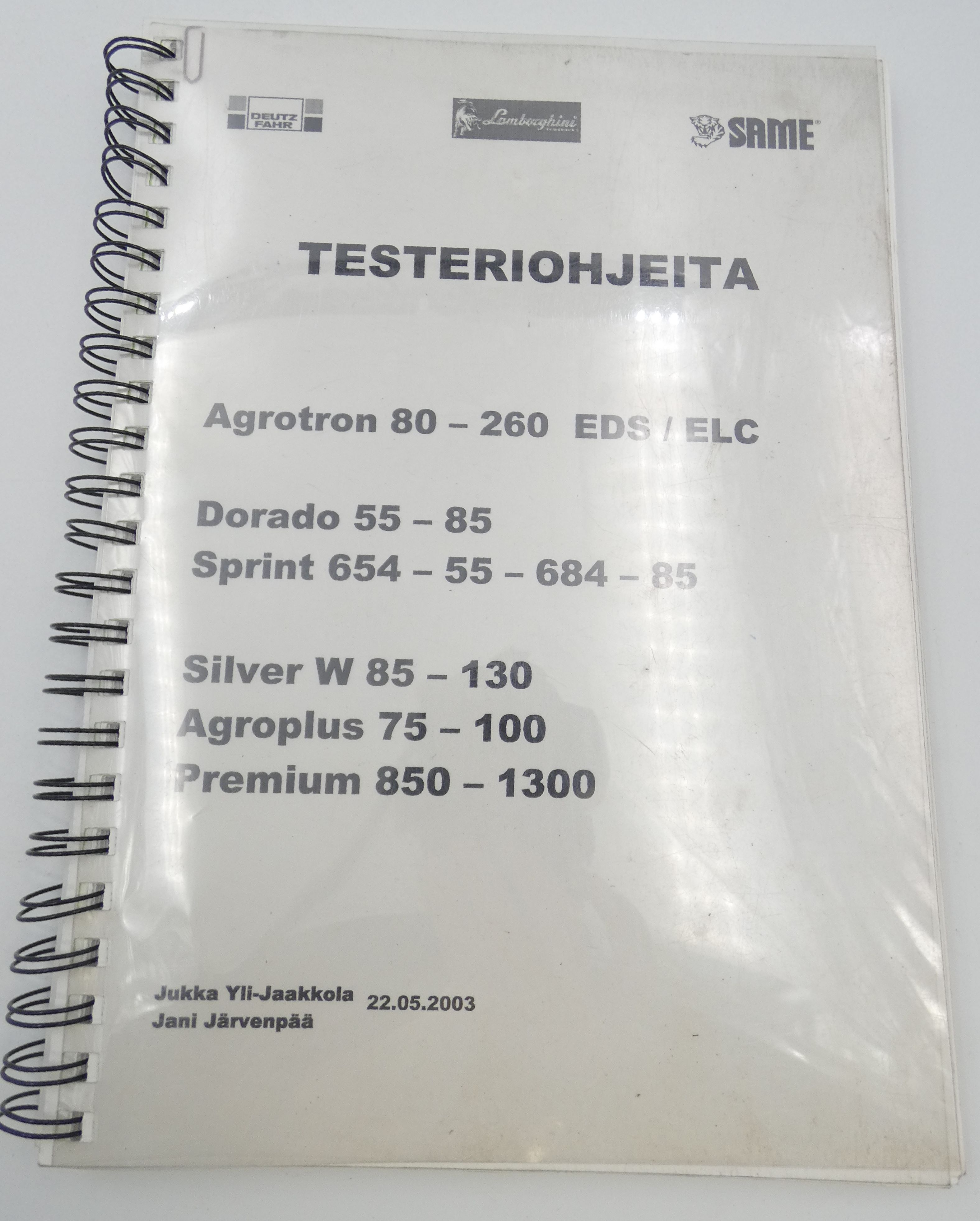 Deutz-Fahr Agrotron 80-260 EDS/ELC, Lamborghini Silver W 85-130, Agroplus 75-100, Premium 850-1300 ja Same Dorado 55-85, Sprint 654-55-684-85 testeriohjeita