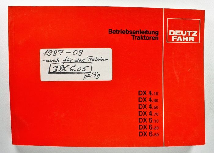 Deutz-Fahr DX 4.10, 4.30, 4.50, 4.70, 6.10, 6.30, 6.50 Betriebsanleitung