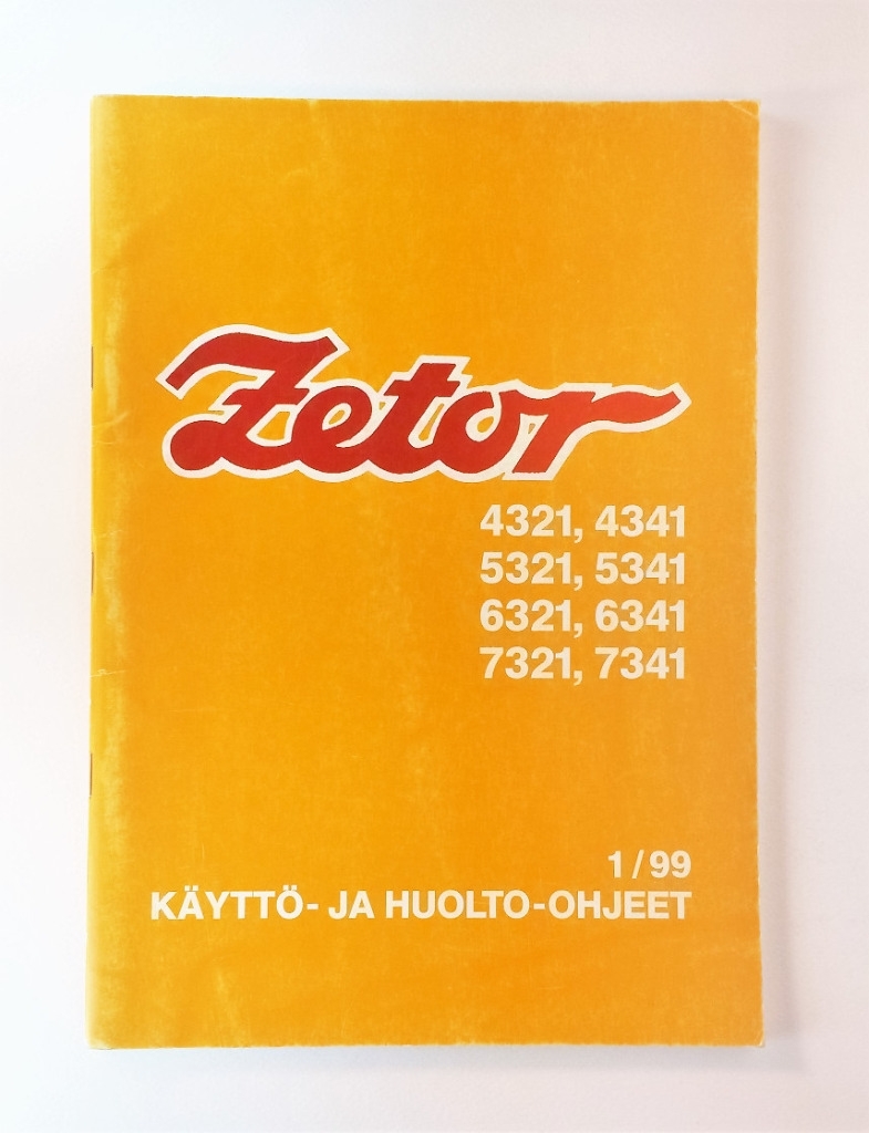 Zetor 4321, 4341, 5321, 5341, 6321, 6341, 7321, 7341 Käyttö- ja huolto-ohjeet