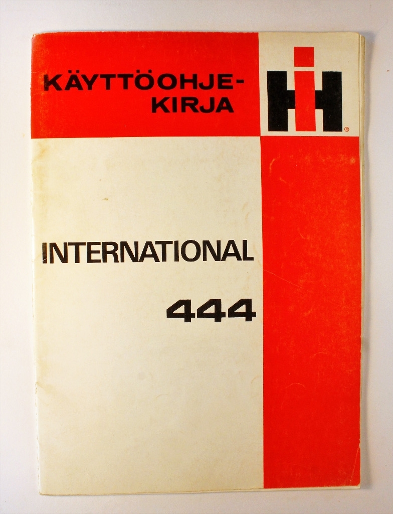 International 444 Käyttöohjekirja