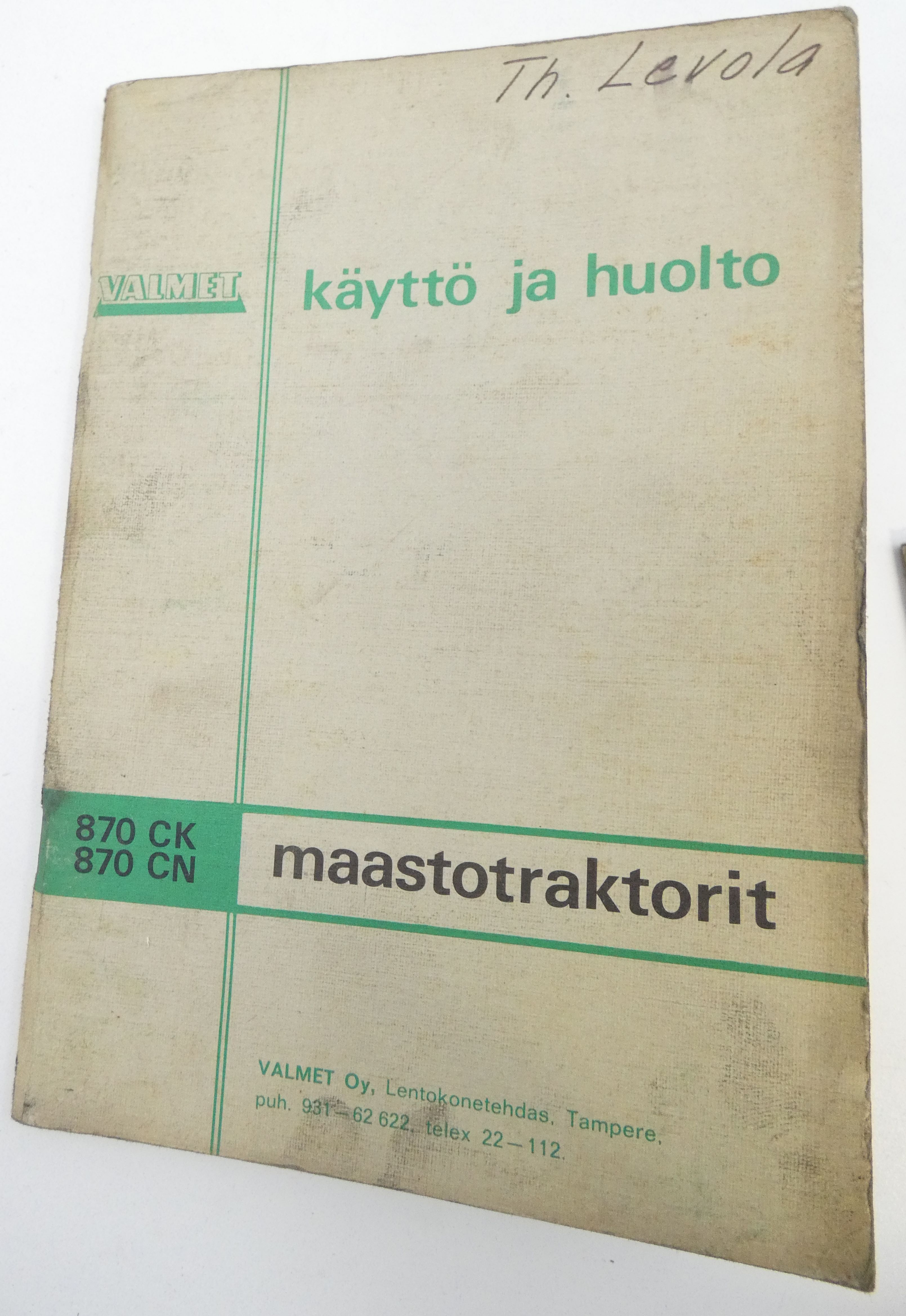 Valmet 870Ck, 870CN maastotraktorit käyttö ja huolto