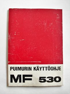 MF 530 puimurin käyttöohje