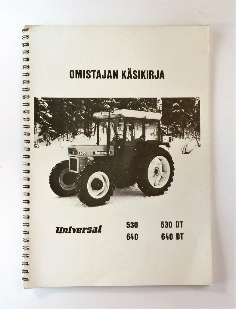 Universal 530, 530DT, 640, 640DT Omistajan käsikirja