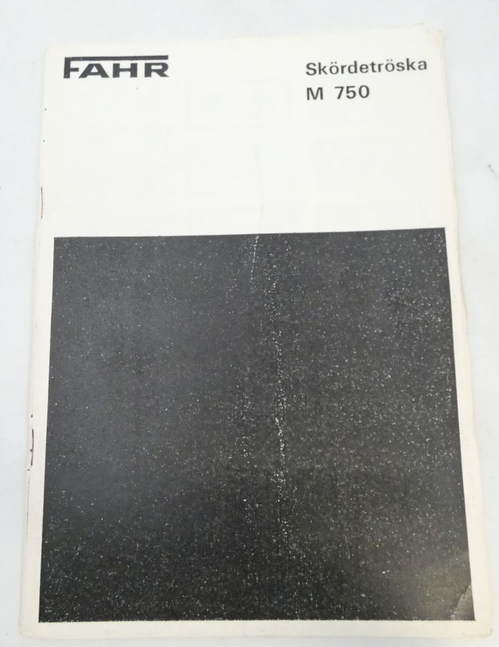 Fahr M750 skördetröska instruktionsbok