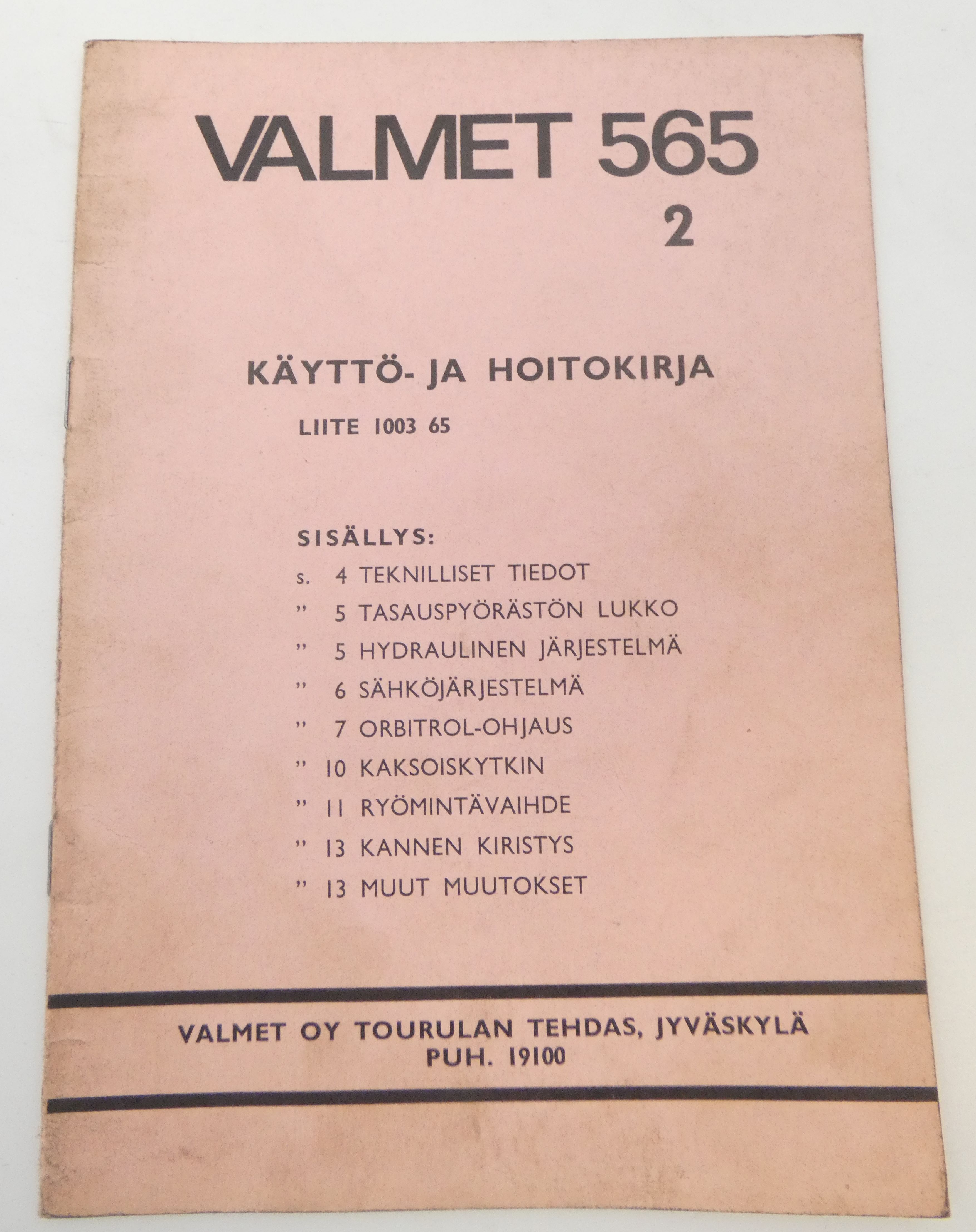 Valmet 565 2 käyttö- ja hoitokirja