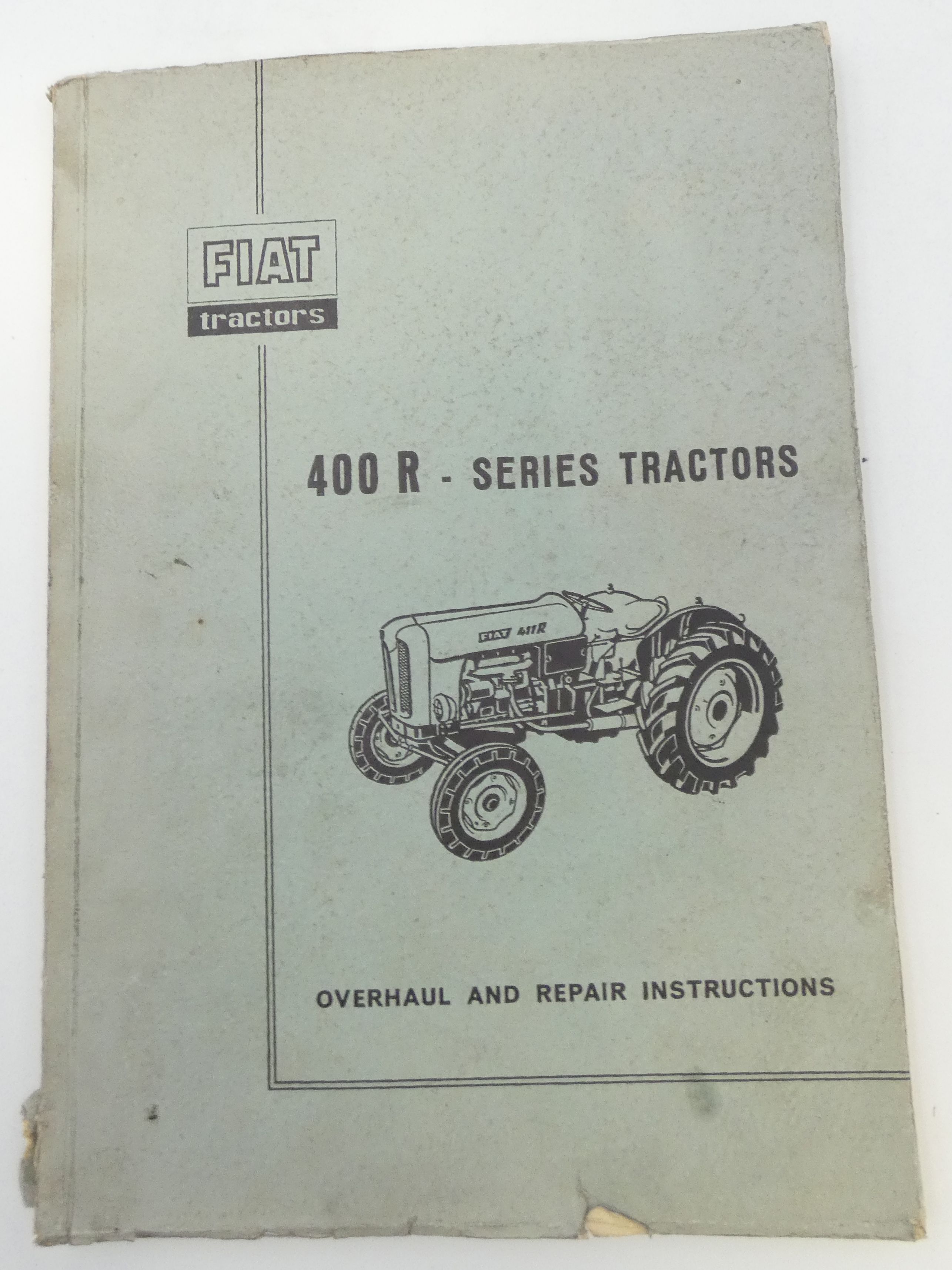 Fiat 400R -series tractors overhaul and repair instructions