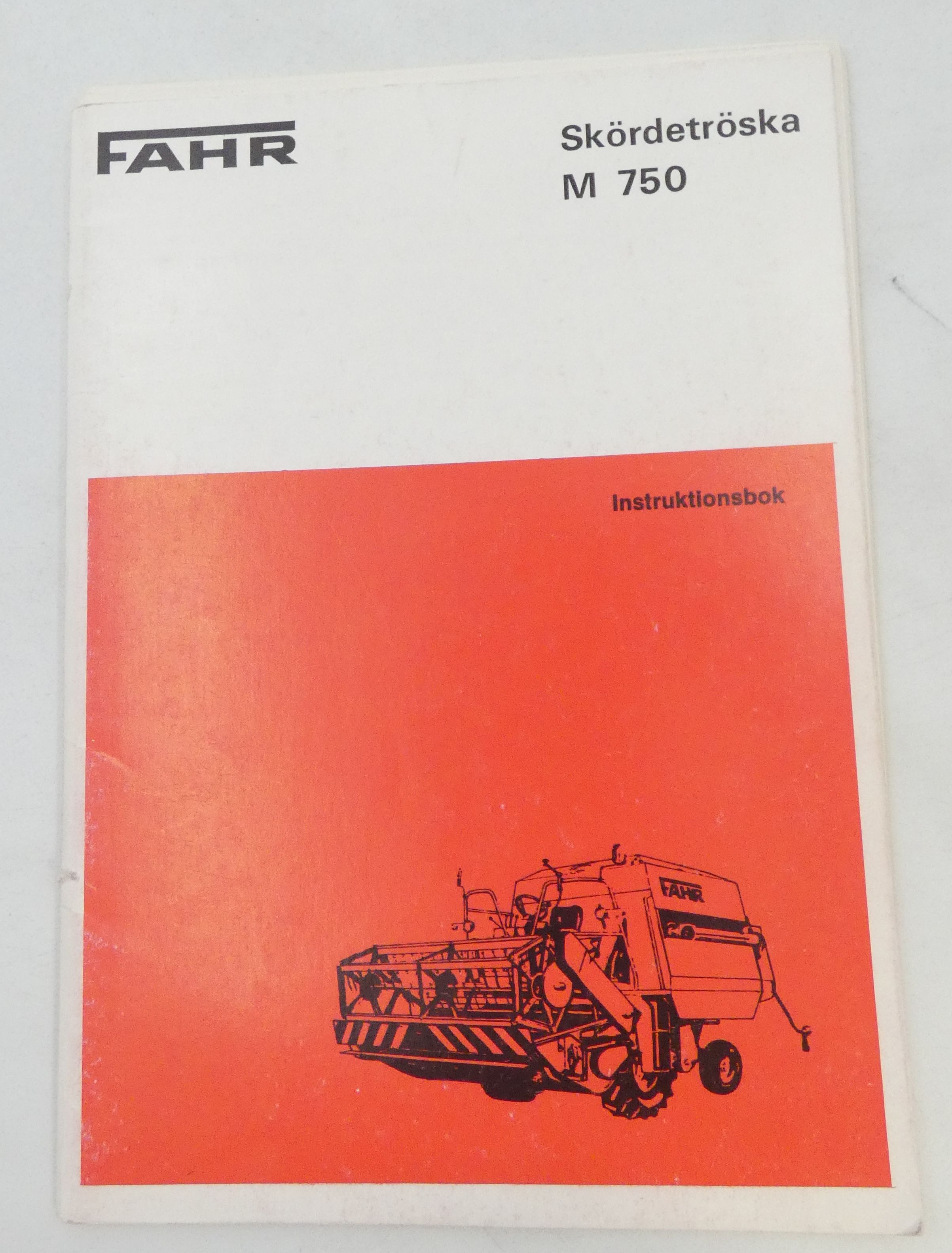 Fahr M750 skördetröska instruktionsbok