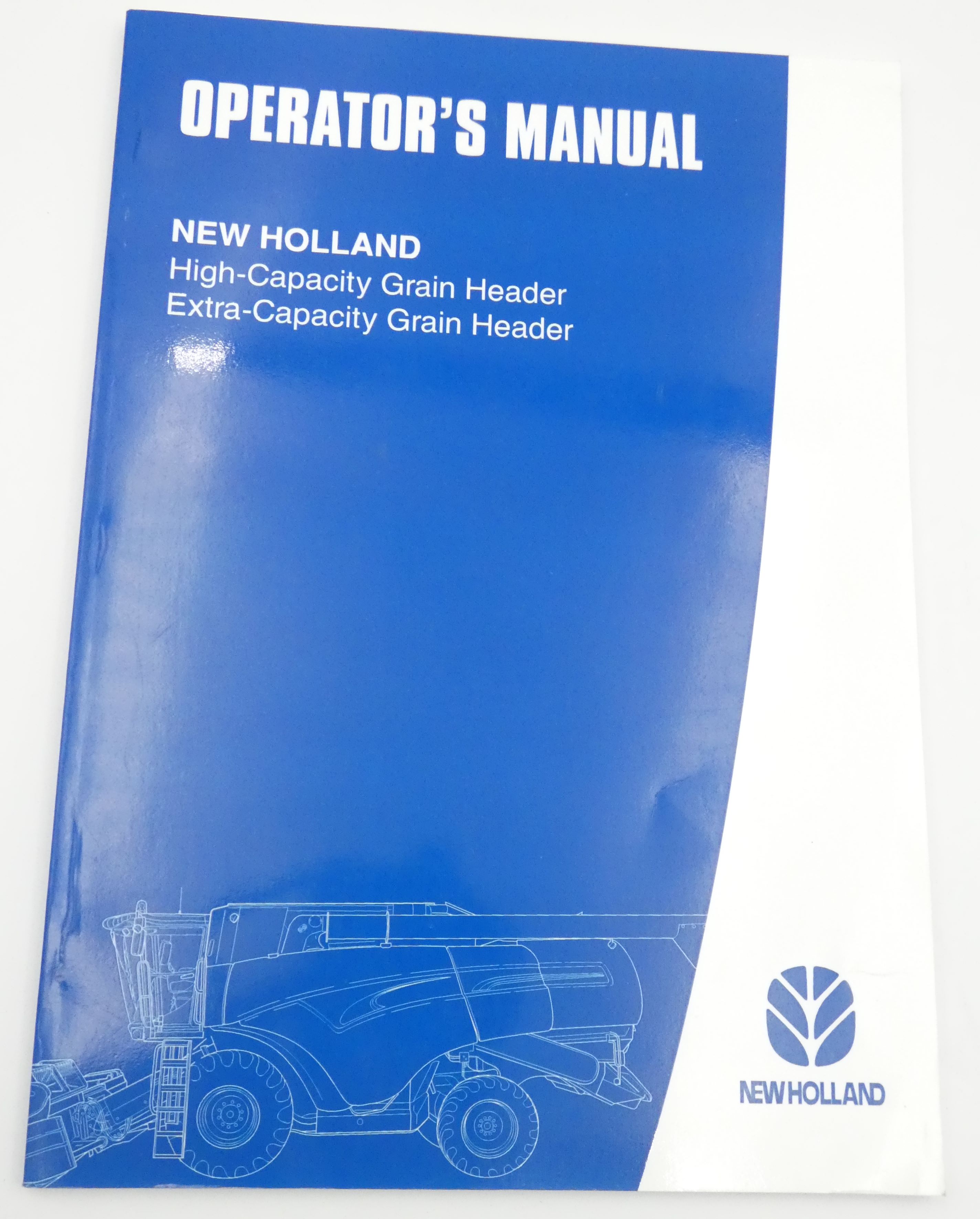 New Holland High/extra -capacity grain header operator's manual