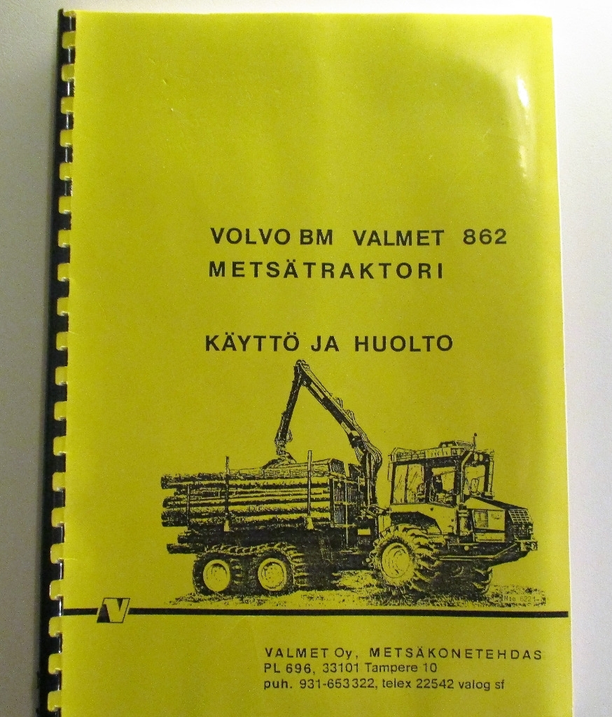 Valmet 862 Volvo BM Metsätraktori Käyttö ja Huolto
