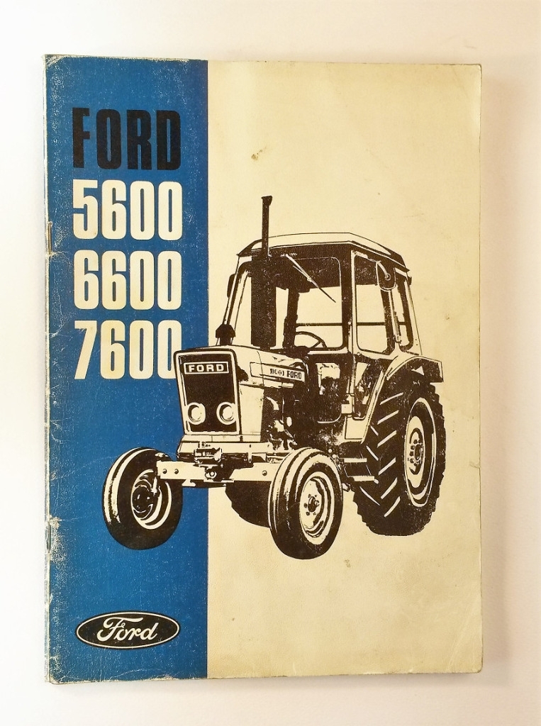 Ford 5600, 6600, 7600 Käyttö- ja huolto-ohjeet