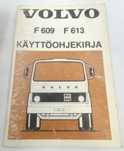 Volvo F609, F613 käyttöohjekirja