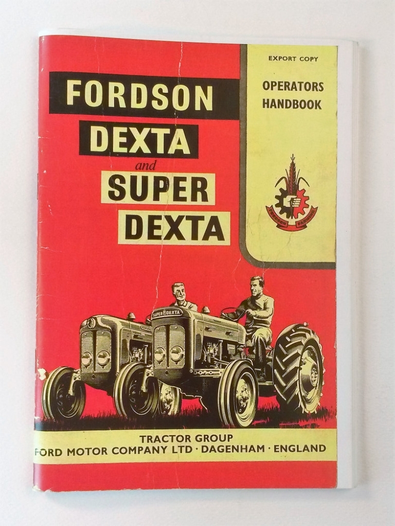 Fordson Dexta and Super Dexta Operators handbook