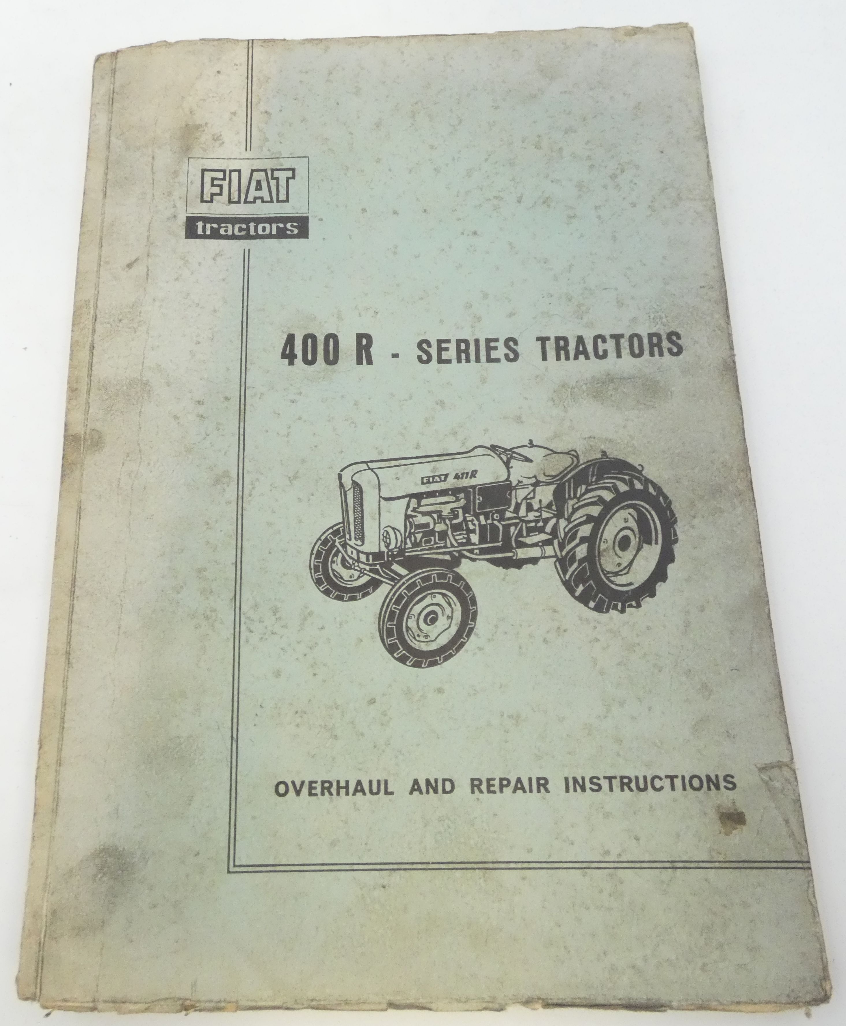 Fiat 400R - series tractors overhaul and repair instructions