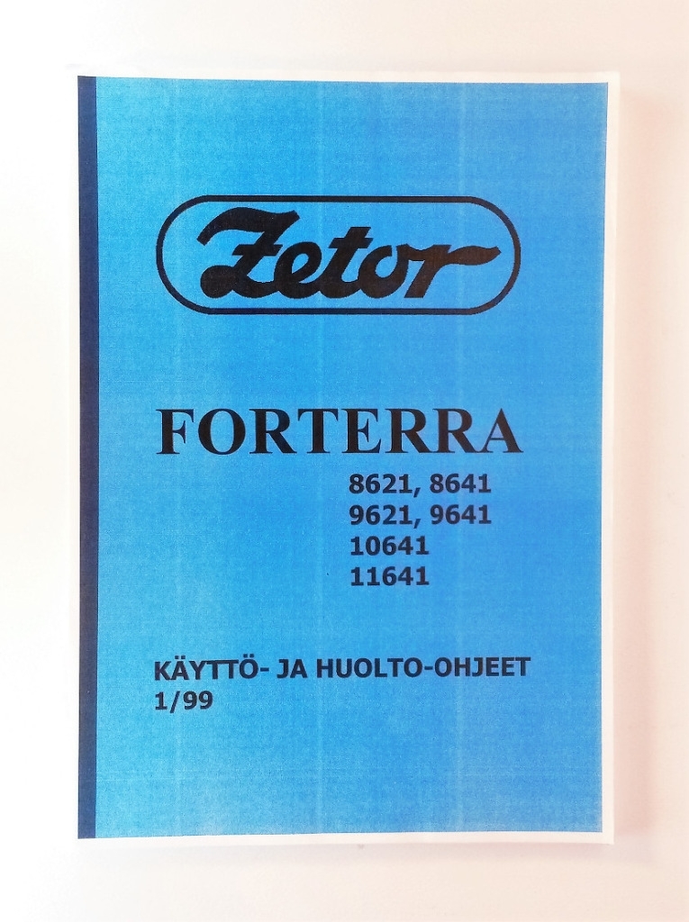 Zetor Forterra 8621, 8641, 9641, 10641, 11641 Käyttö- ja huolto-ohjeet