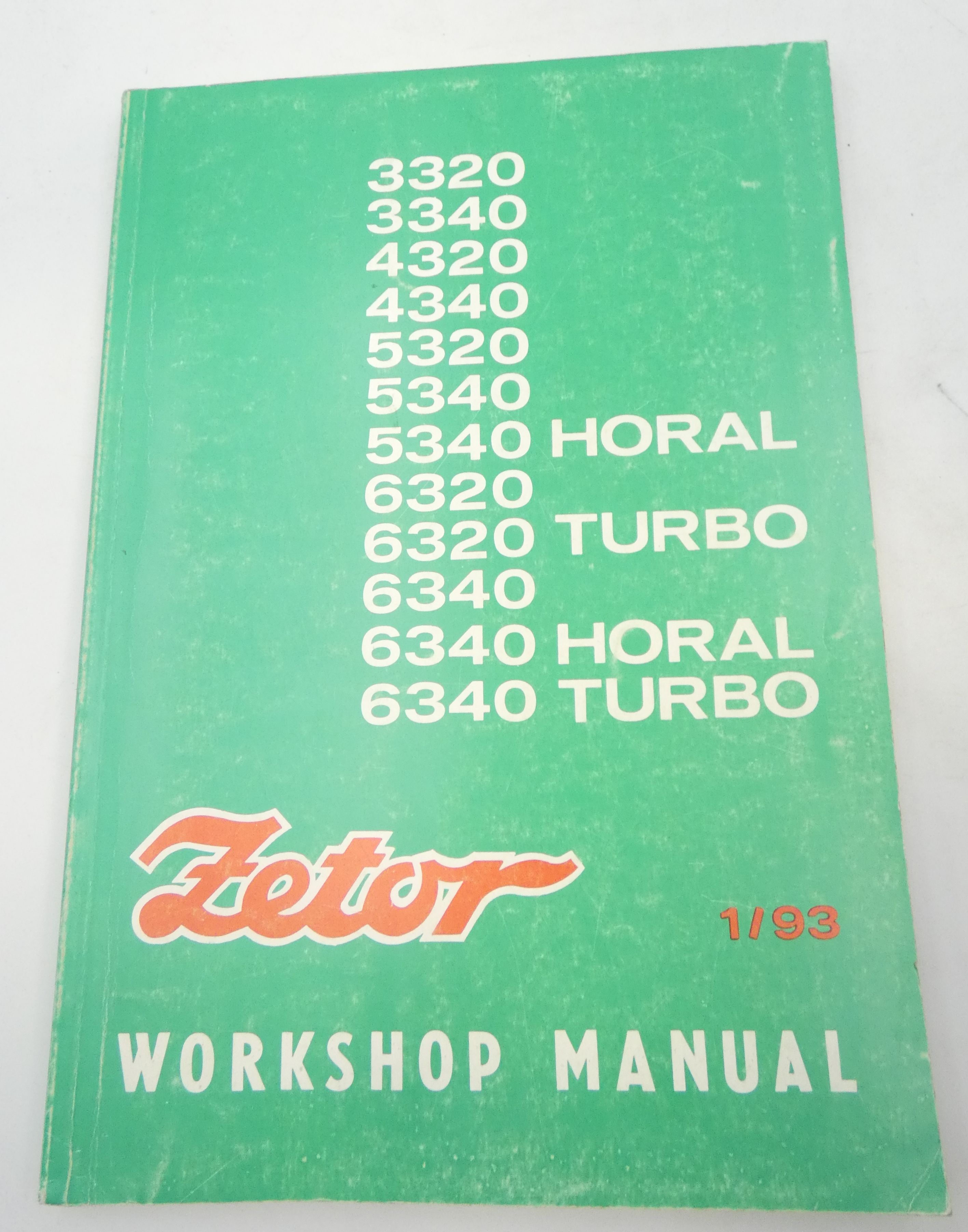 Zetor 3320, 3340, 4320, 4340, 5320, 5340, 5340 Horal, 6320, 6320 Turbo, 6340, 6340 Horal, 6340 Turbo wokrshop manual