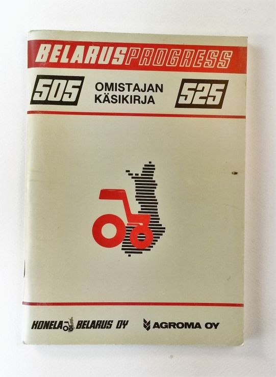 Belarus 505 ja 525 Omistajan käsikirja