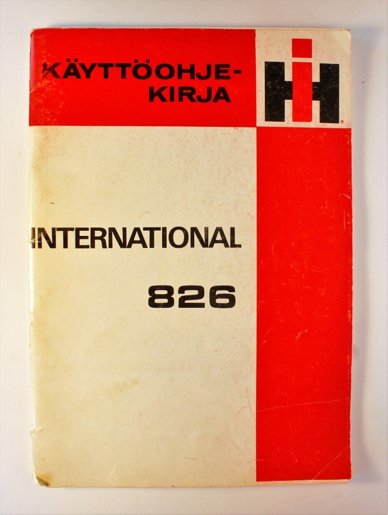 International 826 Käyttöohjekirja