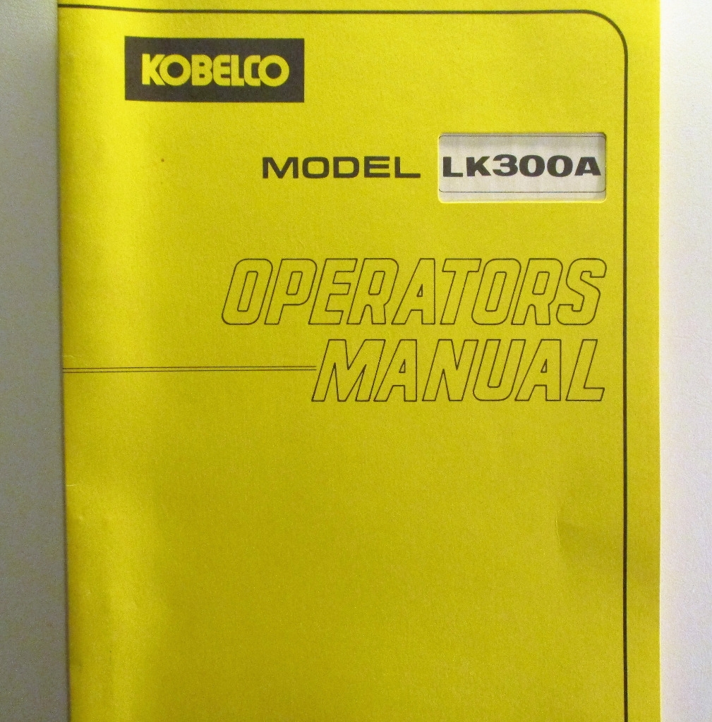 Kobelco LK300A Operators Manual - Käyttöohjekirja