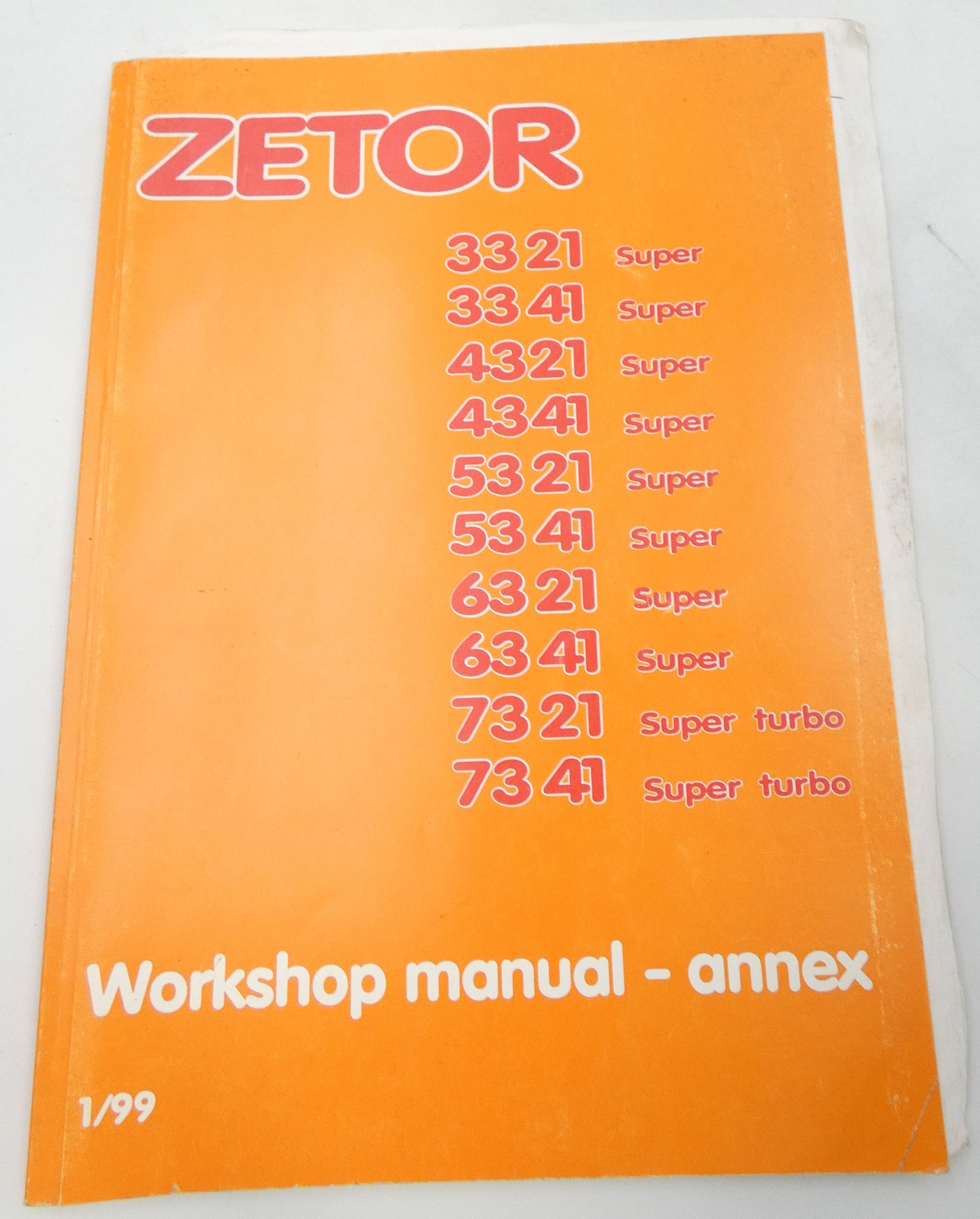 Zetor 3321, 3341, 4321, 4341, 5321, 5341, 6321, 6341 Super + 7321, 7341 Super Turbo workshop manual -annex