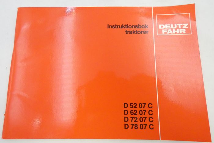 Deutz-Fahr D52 07C, D62 07C, D72 07C, D82 07C traktorer instruktionsbok
