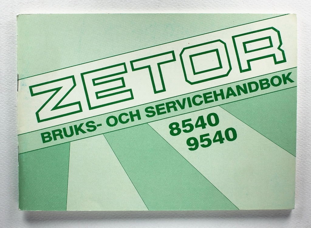 Zetor 8540, 9540 Bruks- och Servicehandbok