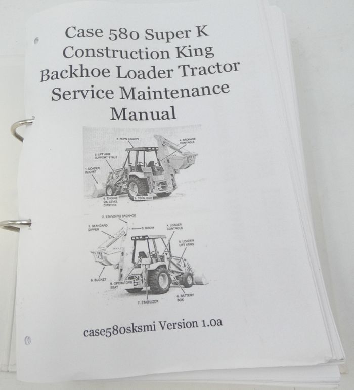 Casee 580 Super K construction King backhoe loader tractor maintenance manual