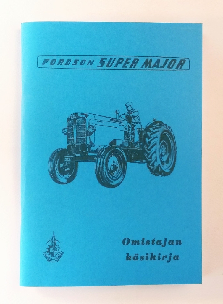 Fordson Super Major Omistajan käsikirja