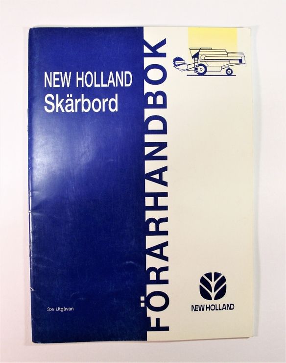 New Holland Skärbord Förarhandbok