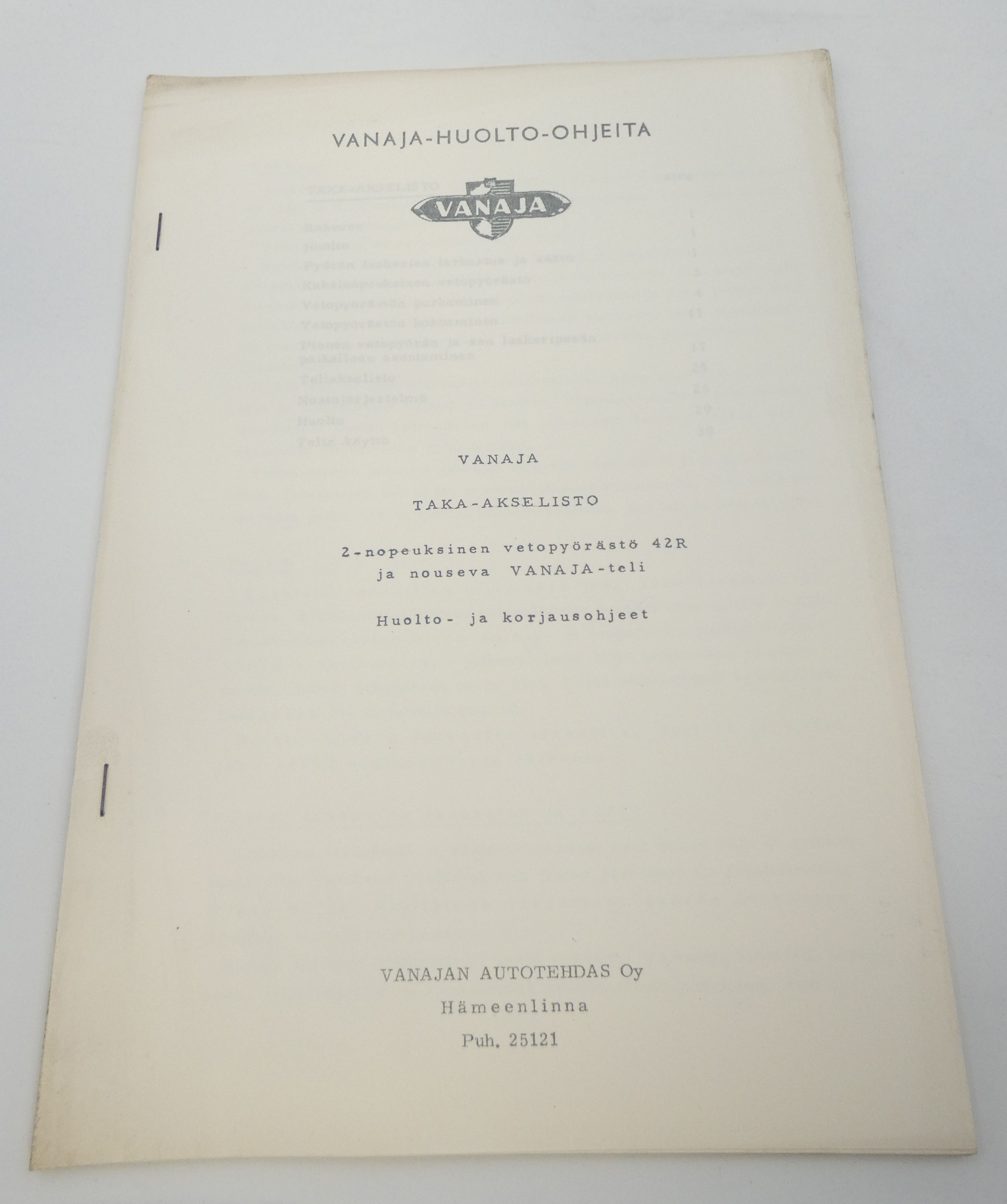 Vanaja taka-akselisto 2-nopeuksinen vetopyörästö 42R ja nouseva Vanaja.teli huolto- ja korjausohjeet